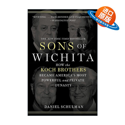 英文原版 Sons of Wichita 威奇塔之子 科赫兄弟怎样成为美国强大和隐秘的王朝 英文版 进口英语原版书籍