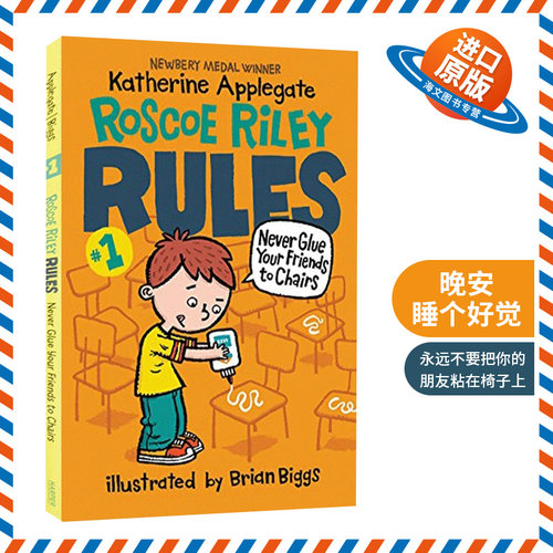 英文原版 Roscoe Riley Rules1 Never Glue Your Friends to Chairs 罗斯科莱利规则1 永远不要把你的朋友粘在椅子上 英文版进口书
