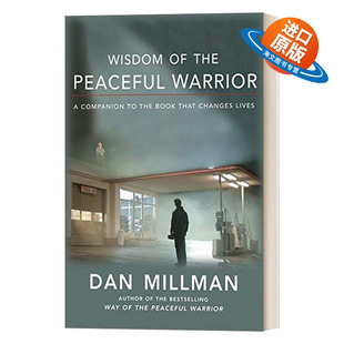 英文原版 Wisdom of the Peaceful Warrior 写在深夜加油站之后 苏格拉底如是说 Dan Millman丹·米尔曼 英文版 进口英语原版书籍