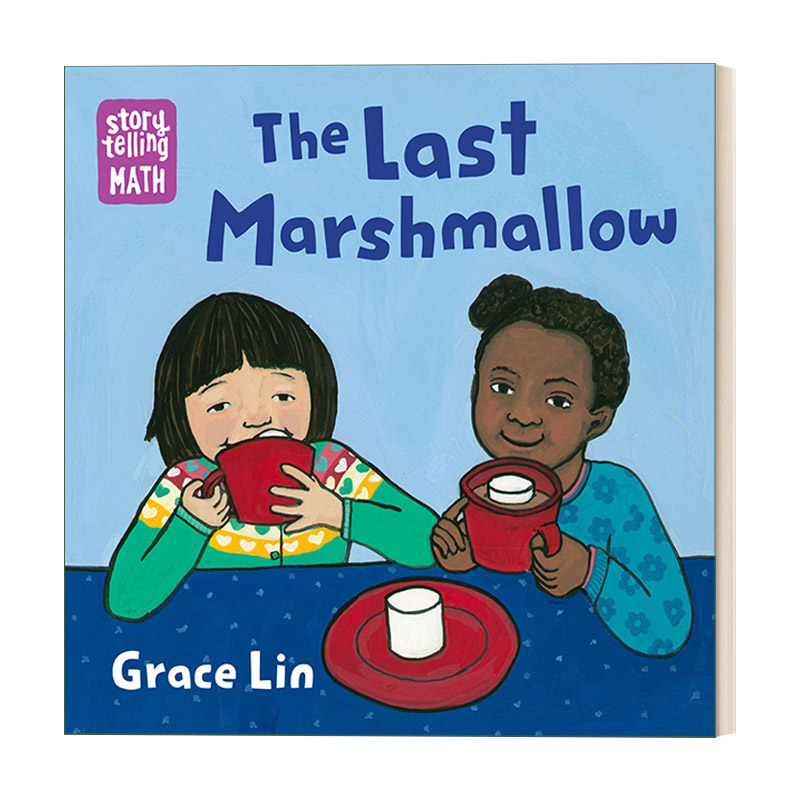 英文原版 The Last Marshmallow Storytelling Math 讲故事学数学系列 最后的棉花糖 儿童绘本 凯迪克奖得主 英文版 进口英语书籍