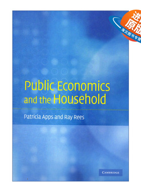 英文原版 Public Economics and the Household 公共经济与家庭 Patricia Apps 英文版 进口英语原版书籍