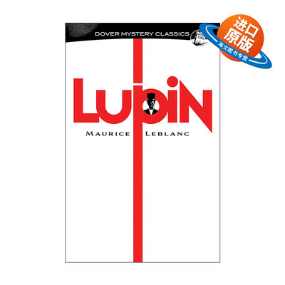 英文原版 Lupin Dover Mystery Classics 怪盗亚森·罗宾探案 短篇小说集 Maurice Leblanc莫里斯·勒布朗英文版进口英语原版书籍