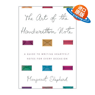 英文原版 The Art of the Handwritten Note 手写笔记的艺术 恢复文明交流指南 英文书写与设计作者Margaret Shepherd 精装 英文版