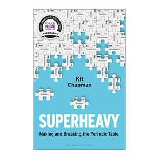 Superheavy 英文版 素周期表 基特·查普曼 重塑元 进口英语原版 英文原版 书籍 超重