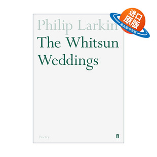 Weddings 降灵节婚礼 菲利普·拉金诗集 英文原版 进口英语原版 Whitsun 英文版 书籍 The