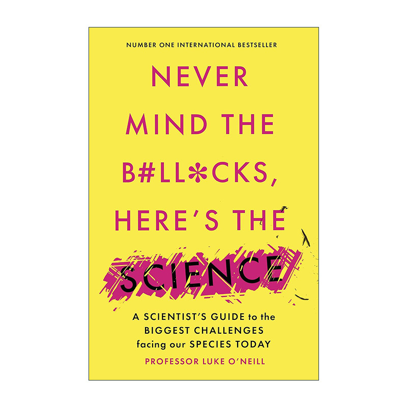 英文原版 Never Mind the B#ll*cks Here's the Science 生活中的那些疑问 用科学来回答 英文版 进口英语原版书籍