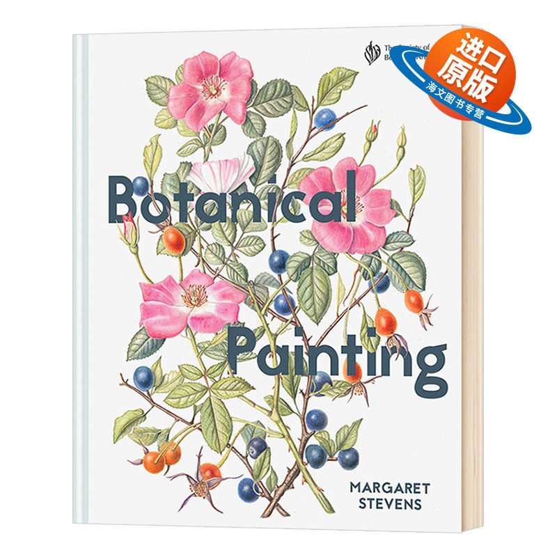 英文原版 Botanical Painting with the Society of Botanical Artists 植物艺术家协会的植物绘画 综合技巧 步骤和画廊 英文版