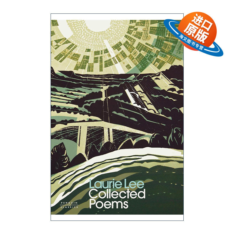 英文原版 Collected Poems 洛瑞·李诗选 企鹅现代经典 萝西与苹果酒作者 精装 英文版 进口英语原版书籍