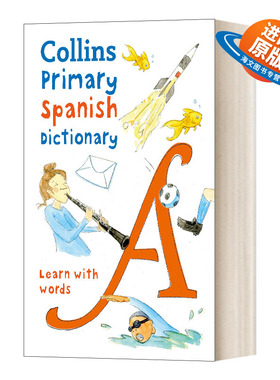 英文原版 Collins Primary Spanish Dictionary 柯林斯初级西班牙语词典 插图版 7岁+ 英文版 进口英语原版书籍儿童外文书
