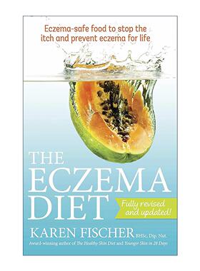 英文原版 The Eczema Diet 湿疹治疗与预防饮食计划 健康食谱 第二版 皮肤疾病 Karen Fischer 英文版 进口英语原版书籍