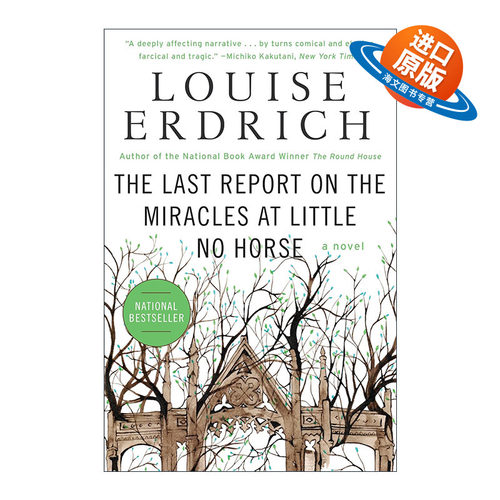英文原版 The Last Report on the Miracles at Little No Horse 小无马地奇迹的最后报告 路易斯·厄德里克 2001年美国国家图书奖