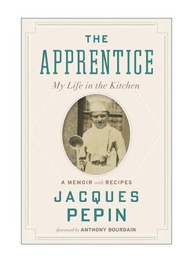 英文原版 The Apprentice 学徒 我的厨房生活 世界名厨雅克·贝潘传记 英文版 进口英语原版书籍