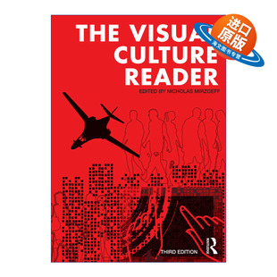 英文原版 The Visual Culture Reader 视觉文化读本 第3版 纽约州立大学副教授Nicholas Mirzoeff 英文版 进口英语原版书籍