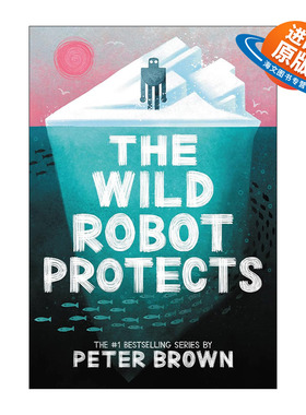 英文原版 The Wild Robot Protects 荒岛机器人3 精装 英文版 进口英语原版书籍