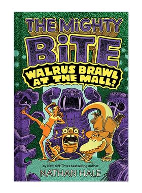 英文原版 The Mighty Bite #2 Walrus Brawl at the Mall 强力之咬系列2 儿童冒险漫画 内森·黑尔 精装 英文版 进口英语原版书籍
