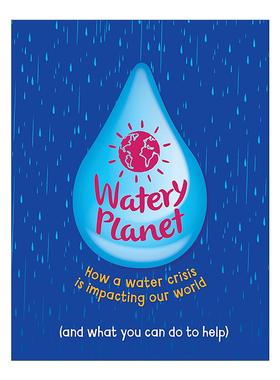 英文原版 Watery Planet 水润星球 儿童科普百科绘本 安娜?克莱伯恩 Anna Claybourne 英文版 进口英语原版书籍