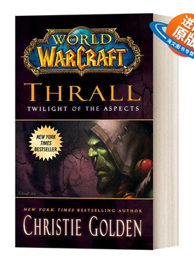 英文原版 World of Warcraft Thrall Twilight of the Aspects 魔兽世界官方小说 萨尔 英文版 进口英语原版书籍