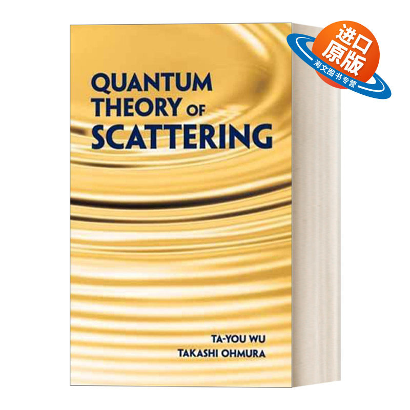 英文原版 Quantum Theory of Scattering  量子散射理论 Dover物理丛书 英文版 进口英语原版书籍