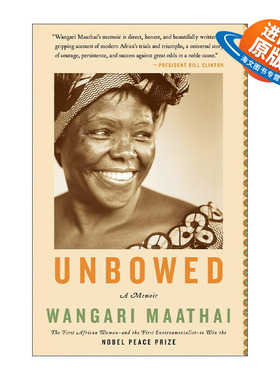 英文原版 Unbowed 不屈服 回忆录 2004诺贝尔和平奖得主Wangari Maathai自传英文版 进口英语原版书籍