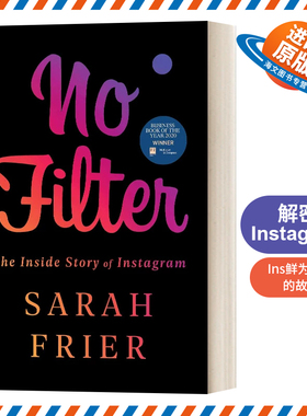 英文原版 精装 No Filter 解密 Instagram 一款拍照软件如何改变社交 精装 英文版 进口英语原版书籍