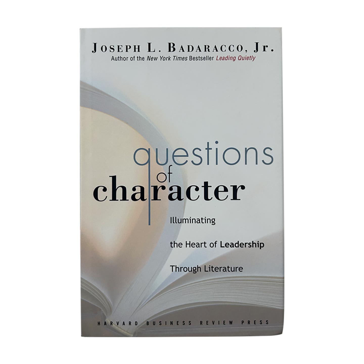 英文原版Questions of Character 领导者性格 从文学故事中透视管理 Joseph L. Badaracco 哈佛商业评论 英文版 进口英语原版书籍