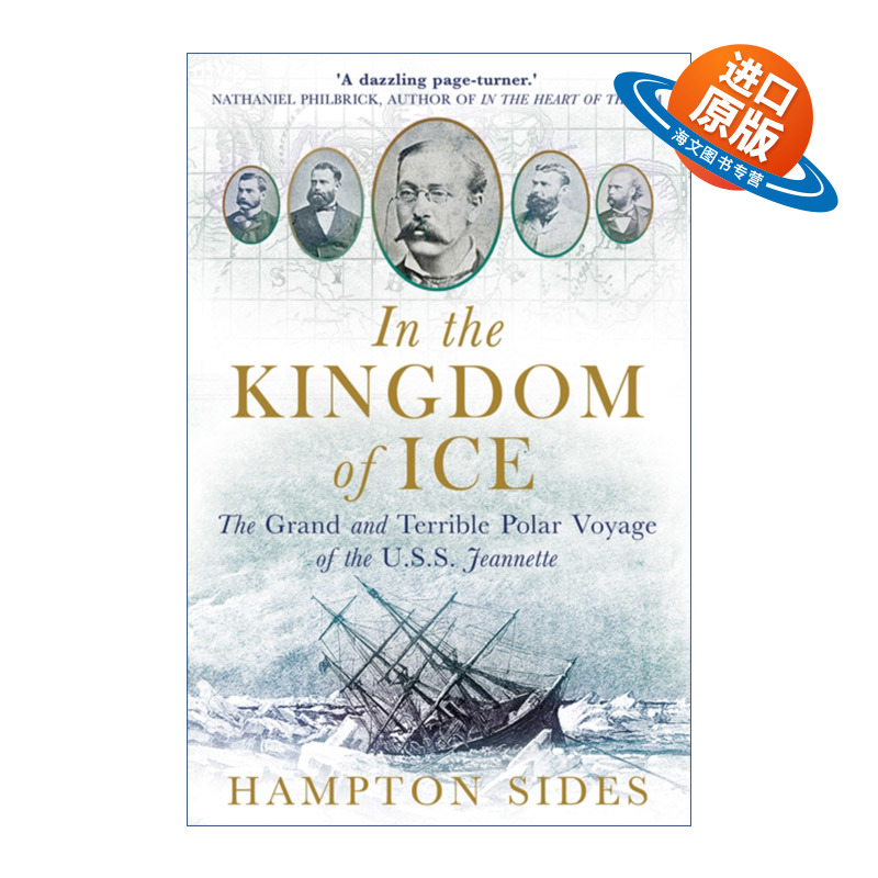英文原版 In the Kingdom of Ice 冰雪王国 美国军舰珍妮特号的极地远征 汉普顿·塞兹 英文版 进口英语原版书籍