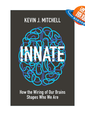 英文原版 Innate 天生我材 大脑构筑如何塑造人的个性 神经科学 心理学 Kevin J. Mitchell 精装 英文版 进口英语原版书籍