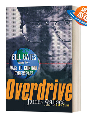 英文原版 Overdrive Bill Gates and the Race to Control Cyberspace 超速驾驶 比尔·盖茨和控制网络空间的竞赛 进口英语原版书