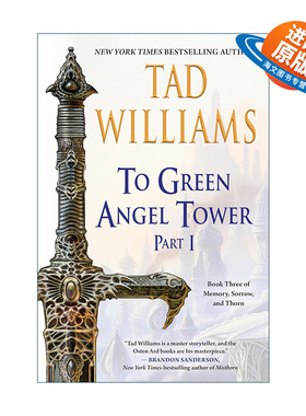 英文原版 To Green Angel Tower Part One 天使塔 上卷 回忆 悲伤与荆棘 奇幻小说 Tad Williams泰德·威廉姆斯 进口英语原版书籍
