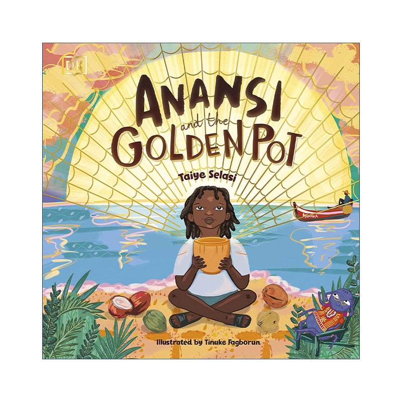 英文原版 Anansi and the Golden Pot 阿南斯与金罐 儿童行为习惯品质养成绘本 英文版 进口英语原版书籍 书籍/杂志/报纸 儿童读物原版书 原图主图