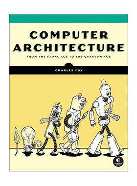 英文原版 Computer Architecture 计算机体系结构 数据 编程 Charles Fox 英文版 进口英语原版书籍
