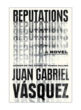 英文原版 Reputations 名誉 坠物之声作者胡安·加夫列尔·巴斯克斯 英文版 进口英语原版书籍
