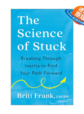 英文原版 The Science of Stuck 困住的科学 突破惯性 找到前进的道路 改变生活指南 Britt Frank 英文版 进口英语原版书籍