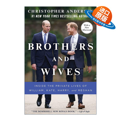 英文原版 Brothers and Wives 兄弟与妯娌 威廉 凯特 哈里和梅根的私生活内幕 英文版 进口英语原版书籍
