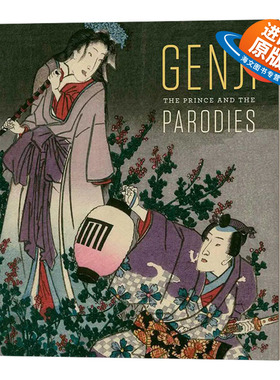 英文原版 Genji The Prince and the Parodies 源氏物语 王子和模仿者 精装插图解读 英文版 进口英语原版书籍