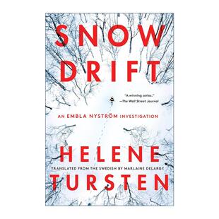 英文原版 Snowdrift An Embla Nystrom Investigation 03 雪堆 悬疑推理小说 Helene Tursten 英文版 进口英语原版书籍