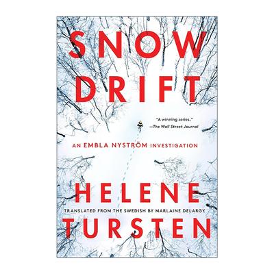 英文原版 Snowdrift An Embla Nystrom Investigation 03 雪堆 悬疑推理小说 Helene Tursten 英文版 进口英语原版书籍