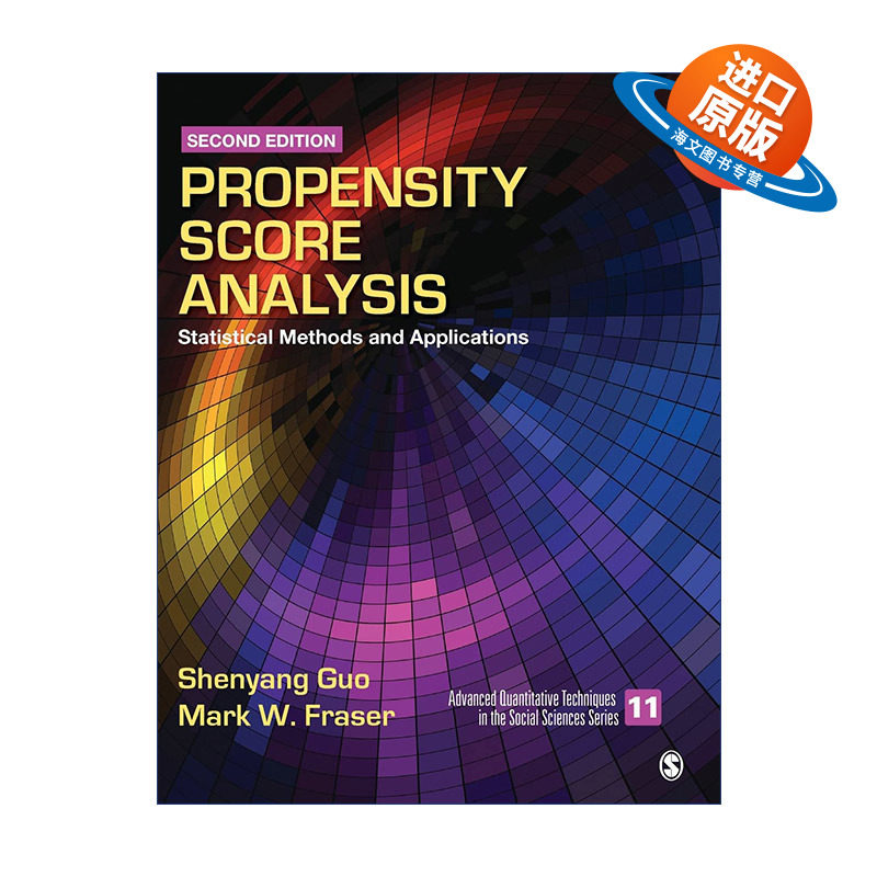 英文原版 Propensity Score Analysis 倾向值分析 统计方法与应用 郭申阳 精装 英文版 进口英语原版书籍