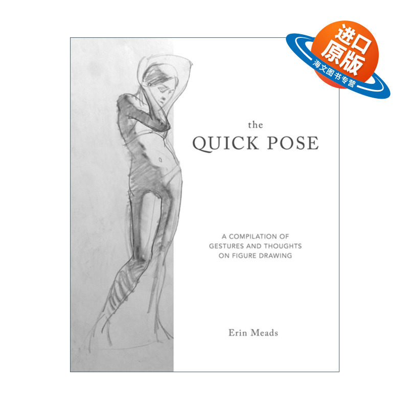 英文原版 The Quick Pose 快速姿势 对图纸绘图的汇编和思考 Erin Meads 英文版 进口英语原版书籍