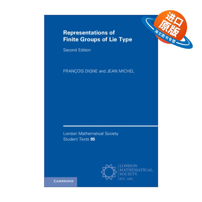 英文原版 Representations of Finite Groups of Lie Type 李型有限群的表示论 伦敦数学会学生文本系列 英文版 进口英语原版书籍