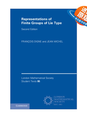 英文原版 Representations of Finite Groups of Lie Type 李型有限群的表示论 伦敦数学会学生文本系列 英文版 进口英语原版书籍