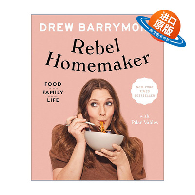 英文原版 Rebel Homemaker 叛逆的家庭主妇 食物 家庭 生活 食谱 Drew Barrymore德鲁·巴里摩尔 霹雳娇娃 精装 进口英语原版书籍