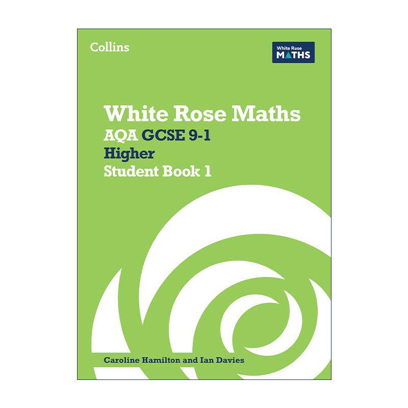 英文原版 Collins White Rose Maths AQA GCSE 9-1 Higher Student Book 1 柯林斯白玫瑰数学初高中数学进阶学生用书1 英文版