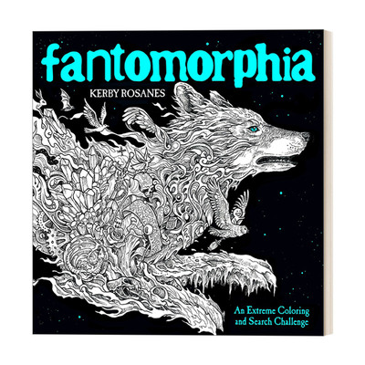 英文原版 Fantomorphia 幻兽之国 秘密花园涂绘学院丛书09 填色寻物 成人着色书 Kerby Rosanes 英文版 进口英语原版书籍