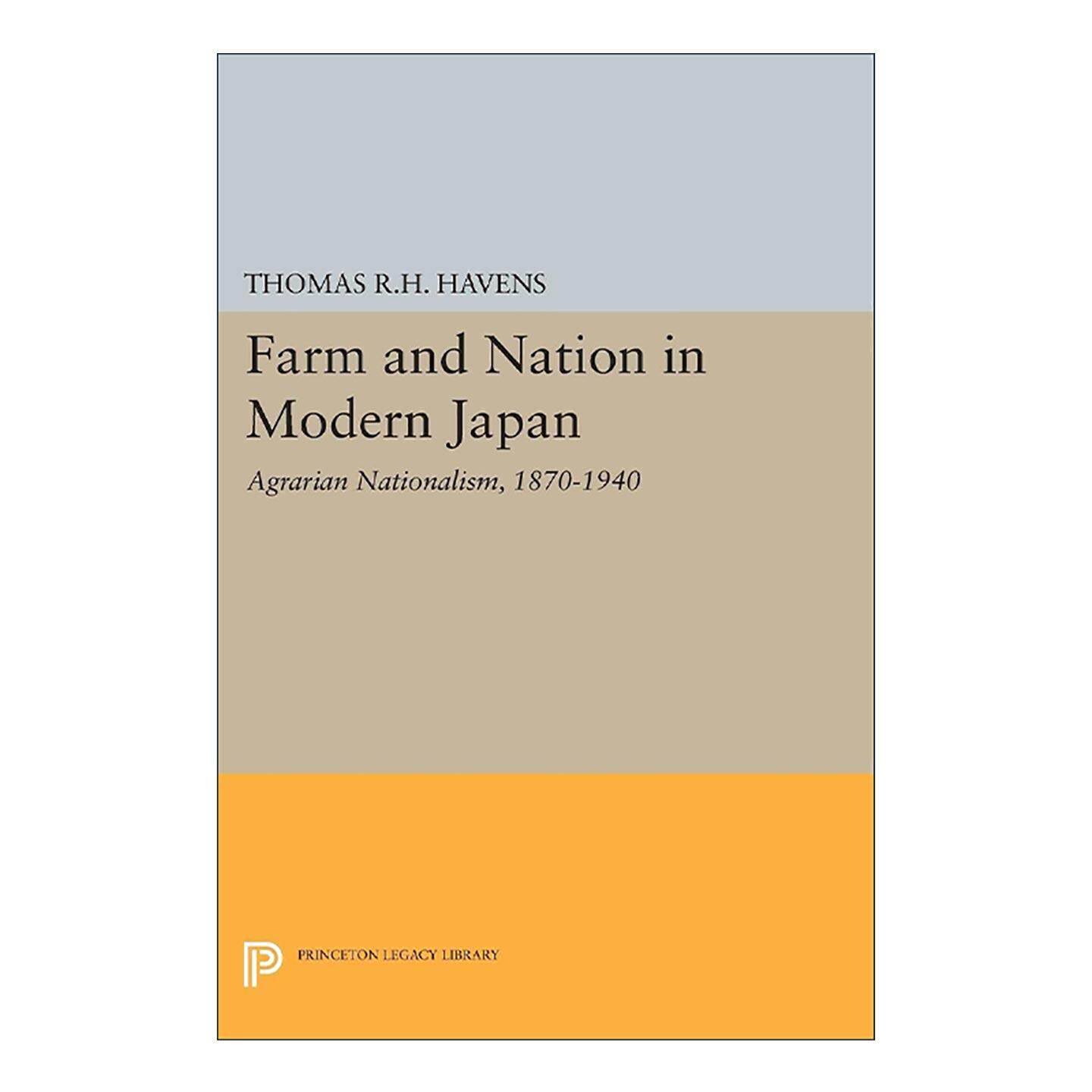 英文原版 Farm and Nation in Modern Japan 近代日本的农业与国家 1870-1940年的农耕民族 历史 英文版 进口英语原版书籍