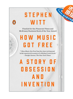 英文原版 How Music Got Free 音乐是怎么变成免费午餐的 Stephen Witt斯蒂芬·维特 英文版 进口英语原版书籍