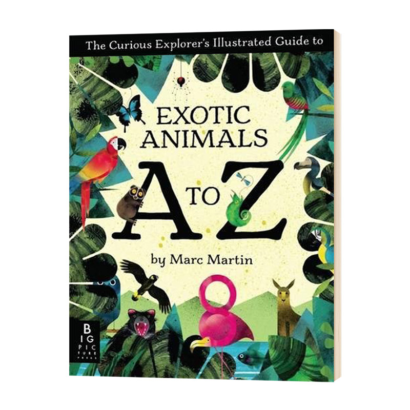 珍奇动物集英文原版马克马丁 The Curious Explorer's Illustrated Guide to Exotic Animals A to Z动物认知绘本自然科普读物