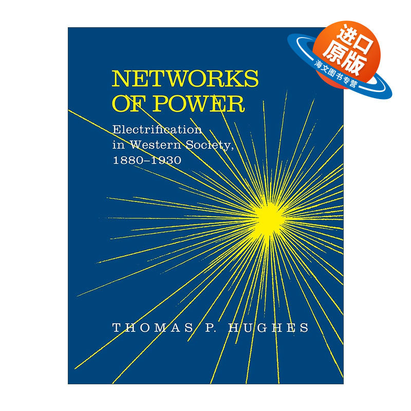 英文原版 Networks of Power 电网 1880-1930年西方社会的电气化 德克斯特奖 Thomas Parker Hughes 英文版 进口英语原版书籍