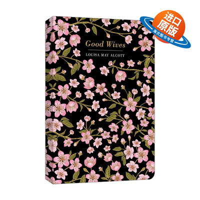 英文原版 Good Wives 好妻子 浮雕封面高颜值装帧设计 Louisa May Alcott 精装Chiltern Classic 英文版 进口英语原版书籍