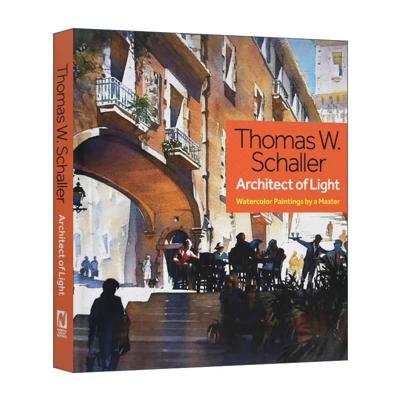 英文原版 精装 Thomas W. Schaller  Architect of Light 托马斯·夏勒,光的建筑师 大师的水彩画 精装 英文版 进口英语原版书籍